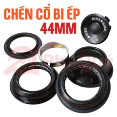 Chén Cổ Bi Ép 44mm RIDE BIKE