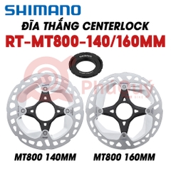 Đĩa Thắng SHIMANO RT-MT800 140/160mm Centerlock