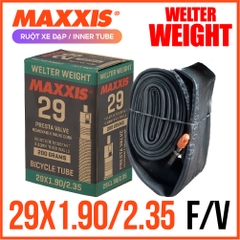 RUỘT MAXXIS 29 x 1.9/2.35 WELTER WEIGHT VAN PHÁP 48mm F/V
