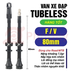 VAN TUBELESS TỐT ROAD/MTB 80mm
