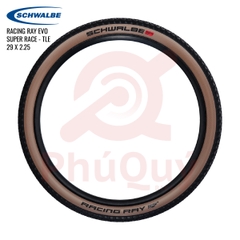 Vỏ Schwalbe 29x2.25 RACING RAY EVO TUBELESS EASY Super Race Hông Nâu