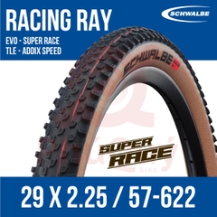 Vỏ Schwalbe 29x2.25 RACING RAY EVO TUBELESS EASY Super Race Hông Nâu