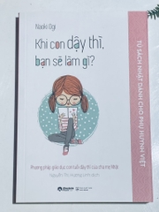 Khi con dậy thì, bạn sẽ làm gì