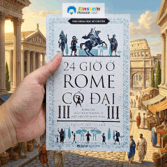 Nhà khoa học kể chuyện - 24 giờ ở Rome Cổ Đại
