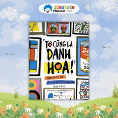 Bộ - Đến Với Nghệ Thuật Thiếu Nhi (2 Cuốn): Tớ cũng là DANH HỌA! + Một ngày KỲ LẠ ở PHÒNG TRANH