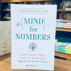 Sách Cách Chinh Phục Toán Và Khoa Học - A Mind For Numbers