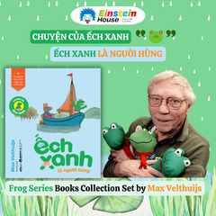 Sách Bộ: Chuyện của ẾCH XANH - Một người bạn tuổi thơ TRONG TRẺO & RẤT XANH (by Max Velthuijs)
