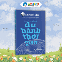 Bộ: Einstein Bỏ Túi - 10 bài học ngắn về: AI và robot; Năng lượng tái tạo; Du hành thời gian; Du hành không gian (4 Cuốn)