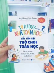 Tớ tư duy như một nhà toán học -  Tất tần tật trò chơi toán học 89k