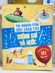 Thí nghiệm stem siêu sáng tạo: Không khí và nước