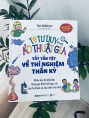 Tớ tư duy như một ảo thuật gia - Tất tần tật về thí nghiệm thần kỳ 89k