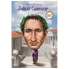 Bộ sách chân dung - Julius Caesar là ai?