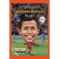 Bộ sách chân dung - Cristiano Ronaldo là ai ?