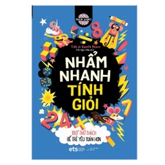 Brain games: Nhẩm nhanh tính giỏi - 100+ thử thách để trẻ yêu toán hơn