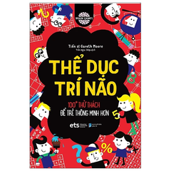 Brain games: Thể dục trí não - 100+ thử thách để trẻ thông minh hơn