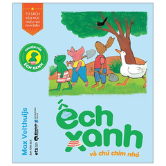 Chuyện của Ếch xanh: Ếch xanh và chú chim nhỏ