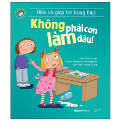 Hiểu về cảm xúc và hành vi của trẻ