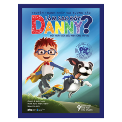 Bộ - Truyện tranh nhập vai tương tác "LÀM SAO ĐÂY DANNY/DARLA?" (4 Cuốn)