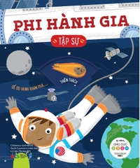 Tủ sách giáo dục Stem: Phi Hành gia tập sự