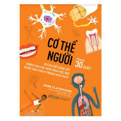Sách 30 giây - Cơ thể người trong 30 giây