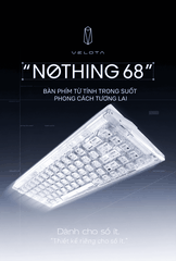 Bàn phím cơ từ tính VELOTA NOTHING 68 | Hall Effect 8KHz, Rapid Trigger 0.001mm