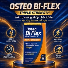 Osteo Bi-Flex Joint Health Triple Strength – Giải Pháp Vàng Cho Khớp Linh Hoạt (Hộp 120 Viên)