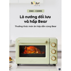 Lò Nướng Và Hấp Bear DKX-C20R5