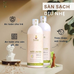 NƯỚC LAU SÀN THIÊN NHIÊN FUWA3E - NHÀ SẠCH CHUẨN XANH