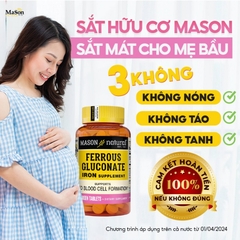 Mason Natural Ferrous Gluconate - Sắt hữu cơ mát cho bà bầu