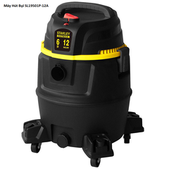Máy hút bụi 3 chức năng Khô/Ướt/Thổi STANLEY SL19501P-12A và SL19501-12B (motor 2 tầng)