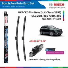 Bộ gạt mưa BOSCH AeroTwin Euro Set A843S 22" & 22", MERCEDES Benz GLC Class (X253) đời 2016 đến nay