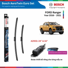 Bộ gạt mưa BOSCH AeroTwin Euro Set A295S, FORD Ranger đời xe 2016 đến 2021, gạt nước Ranger