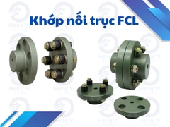 KHỚP NỐI TRỤC FCL