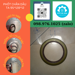 PHỐT CHẮN DẦU TA 95*128*12