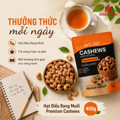 Hạt Điều Rang Muối Premium Cashews Nuts Talk Túi 400g
