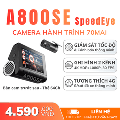 Camera Hành Trình 70mai A800SE SpeedEye 4K | Cảnh Báo Tốc Độ, Phạt Nguội