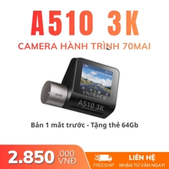 Camera hành trình 70mai A510 3K bản chỉ camera trước
