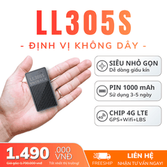 Định Vị Không Dây LL305S 4G | Pin 1000mAh Dùng 3-5 Ngày, Siêu Nhỏ Gọn, Chip 4G