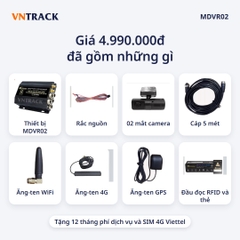 Giá MDVR02 4.990.000đ đã gồm thiết bị, 02 mắt camera, đầu đọc RFID, ba ăng-ten và 12 tháng phí dịch vụ