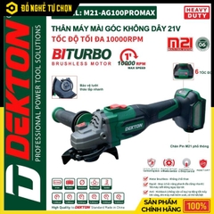 [THÂN] Máy Mài Góc Không Dây Dekton M21-AG100PROMAX – 6 Cấp Tốc Độ – Tốc Độ Tối Đa 10.000 Vòng/Phút – Hàng Chính Hãng Có VAT