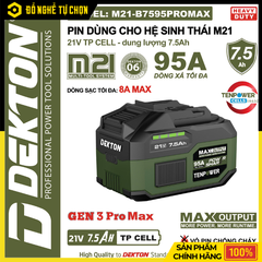 Pin Dekton 21V 7.5Ah M21-B7595PROMAX – Dòng Xả 95A Siêu Mạnh, Dùng Lâu Gấp 3 Lần – Hàng Chính Hãng, Có VAT