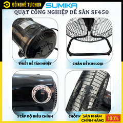 Quạt công nghiệp để sàn Sumika SF450 – Công suất 100W, gió mạnh bền bỉ, tối ưu cho môi trường làm việc nóng bức
