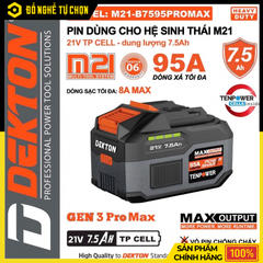 Pin Dekton 21V 7.5Ah M21-B7595PROMAX – Dòng Xả 95A Siêu Mạnh, Dùng Lâu Gấp 3 Lần – Hàng Chính Hãng, Có VAT