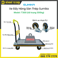 Xe Đẩy Hàng Sàn Thép SUMIKA T300, Tải Trọng 300kg