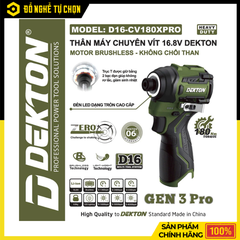 Thân Máy Chuyên Vít Dùng Pin 16.8V Dekton D16-CV180XPRO – Brushless Mạnh Mẽ, Lực Siết 180Nm, Thiết Kế Gọn Nhẹ | Hàng Chính Hãng, Có VAT