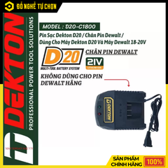 Sạc Dekton 21V–1.8Ah Chân Pin DeWalt D20-C1800 – Sạc Nhanh, Ổn Định, Tương Thích Rộng – Hàng Chính Hãng, Có VAT
