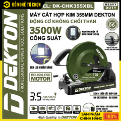 Máy Cắt Hợp Kim Dekton 355mm 3500W Brushless DK-CHK355XBL Mạnh Mẽ Chính Xác | Hàng Chính Hãng, Có VAT