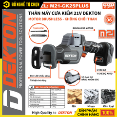 MÁY CƯA KIẾM DÙNG PIN DEKTON 21V M21-CK25XPLUS – KHÔNG CHỔI THAN – 3 TỐC ĐỘ – CẮT GỖ/KIM LOẠI – HÀNG CHÍNH HÃNG CÓ VAT