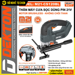 [THÂN] Máy Cưa Sọc Dùng Pin Dekton M21-CS120BL (Chưa Pin & Sạc) – Cắt Chính Xác, Động Cơ Brushless Bền Bỉ, Điều Tốc Linh Hoạt, Hàng Chính Hãng, Có VAT