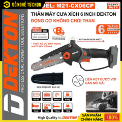 Máy Cưa Xích Pin 6 Inch Dekton M21-CX06CP – Brushless, Siêu Nhẹ 0.85kg, Có Bình Nhớt | Hàng Chính Hãng, Có VAT